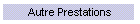 Autre Prestations